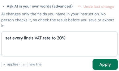 The unfolded fix box: the 'Ask AI in your own words (advanced)' heading, the standing AI reminder, and the instruction 'set every line's VAT rate to 20%' typed in above the Apply button.