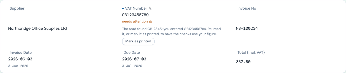 A VAT number typed over the one the document prints. The cell says needs attention, then: The read found GB12345; you entered GB123456789. Re-read it, or mark it as printed, to have the checks use your figure. A Mark as printed button sits below.